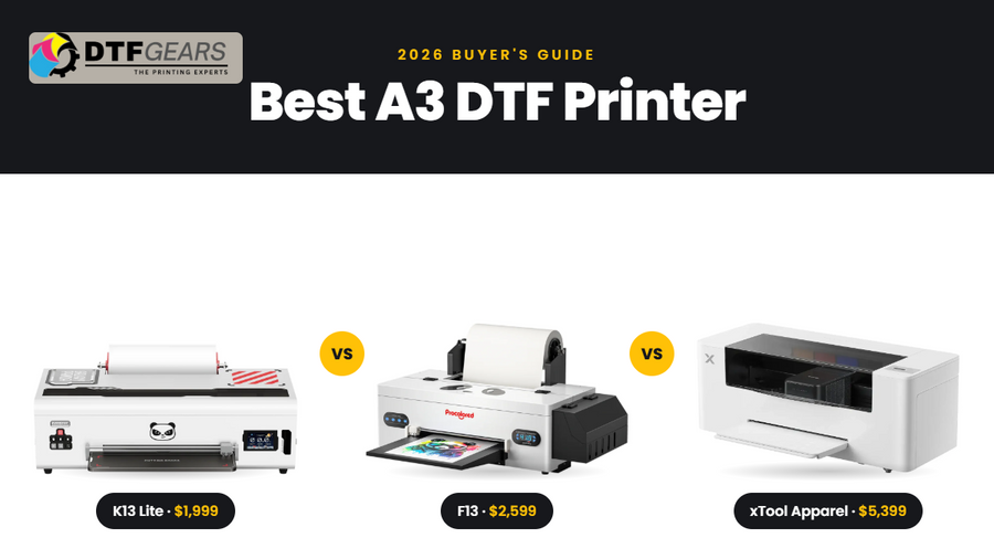 Best A3 DTF Printer 2026: Procolored K13 Lite vs F13 vs xTool Apparel