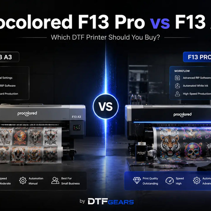 Procolored F13 Pro vs F13 A3 DTF Printer: Complete Buyer’s Guide for 2026