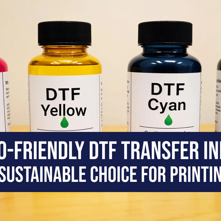How to Choose the Best DTF Inks for Printing