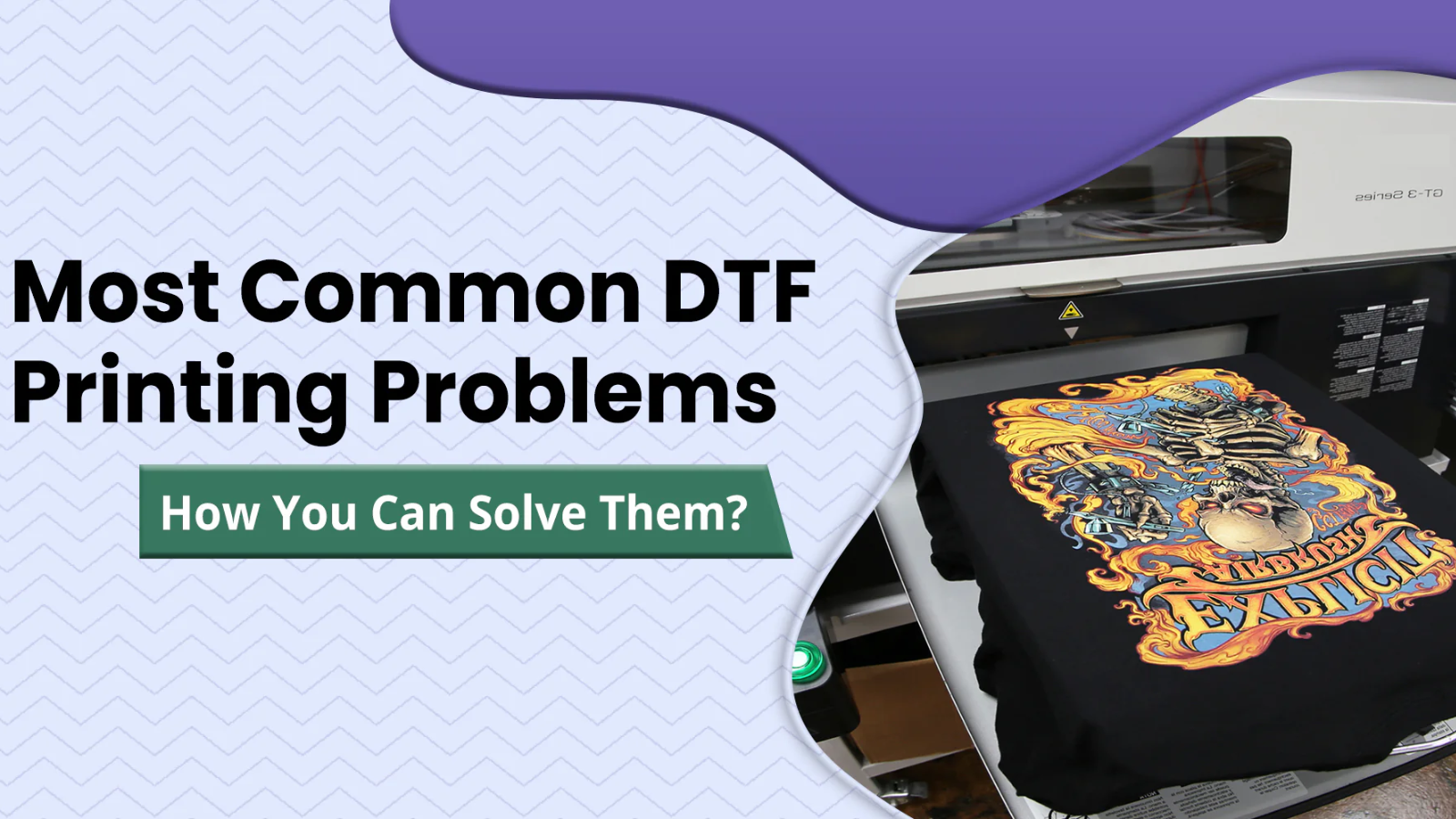 Troubleshooting for DTF Printing: Film Curling, Powder Clumps & Poor Adhesion